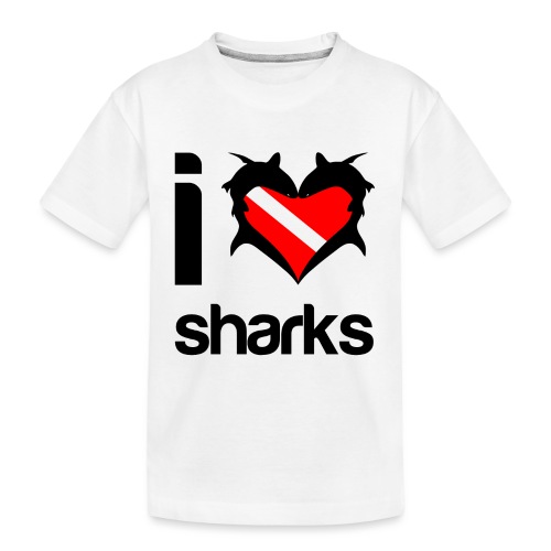 I Love Sharks - Toddler Premium Organic T-Shirt