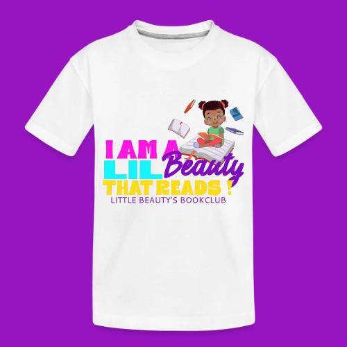 Little Beauty Reads - Toddler Premium Organic T-Shirt