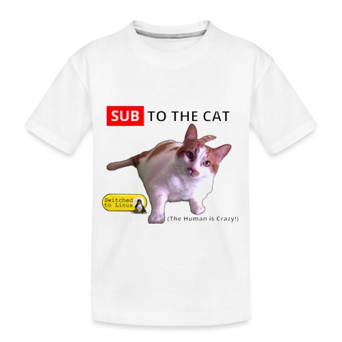 Sub to the Cat - Toddler Premium Organic T-Shirt
