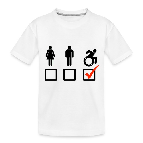 A wheelchair user is also suitable - Toddler Premium Organic T-Shirt