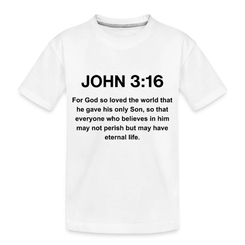 John 3:16 Christian Apparel – Bible Verse Clothing - Toddler Premium Organic T-Shirt