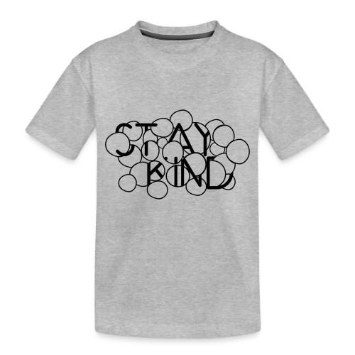 Stay Kind Abstract - Toddler Premium Organic T-Shirt