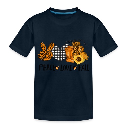 Peace love fall - Toddler Premium Organic T-Shirt