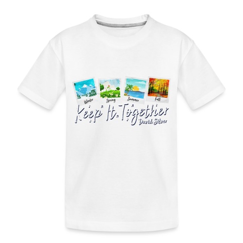 Keep It Together - Toddler Premium Organic T-Shirt