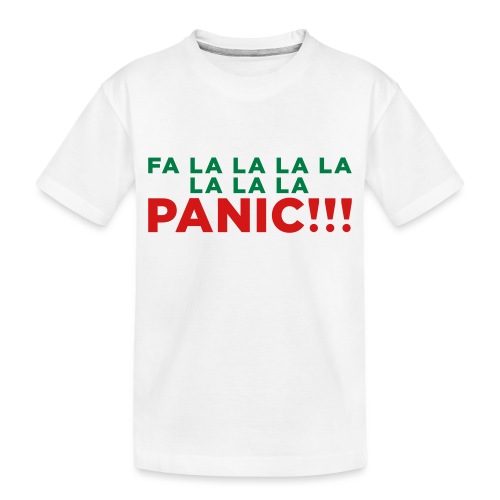 Anxiety Christmas - Toddler Premium Organic T-Shirt