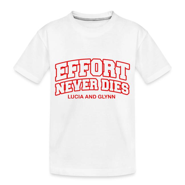 Effort Never Dies