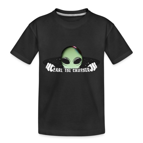 Coming Through Clear - Alien Arrival - Toddler Premium Organic T-Shirt