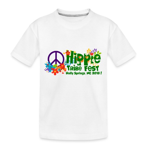 Hippie Tribe Fest! - Toddler Premium Organic T-Shirt