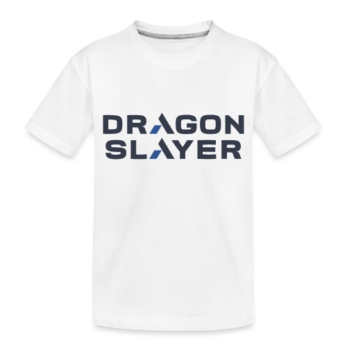 Dragon Slayer 2 - Toddler Premium Organic T-Shirt