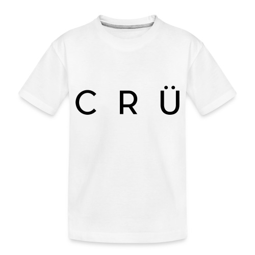 CRU text - Toddler Premium Organic T-Shirt