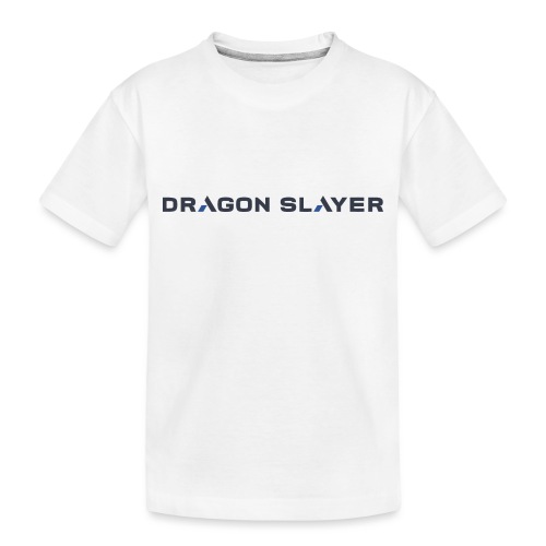 Dragon Slayer 1 - Toddler Premium Organic T-Shirt