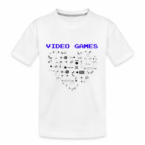 Because Video Games - Toddler Premium Organic T-Shirt