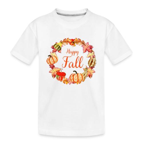Happy Fall - Toddler Premium Organic T-Shirt