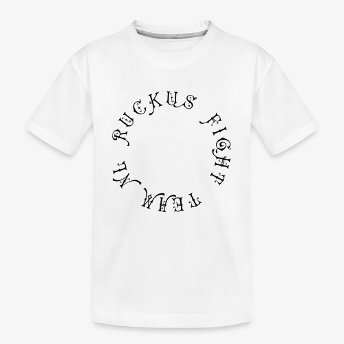 Ruckus fight team circle - Toddler Premium Organic T-Shirt