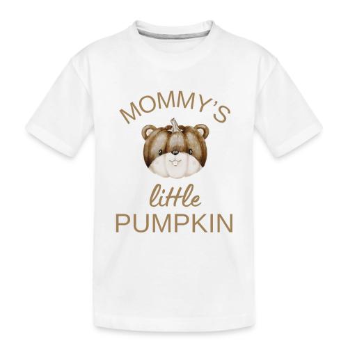 Mommy's little pumpkin - Toddler Premium Organic T-Shirt