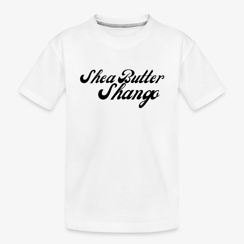 Shea Butter Shango - Toddler Premium Organic T-Shirt