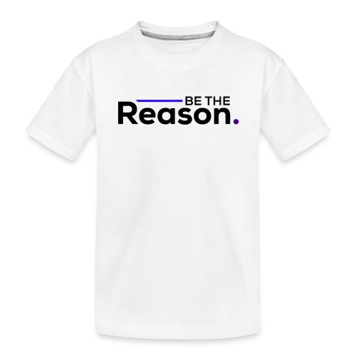 Be the Reason Logo (Black) - Toddler Premium Organic T-Shirt