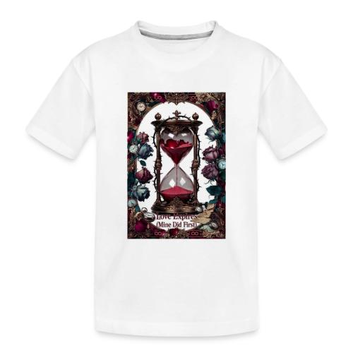 Love Expires (Mine Did First) T-Shirt - Toddler Premium Organic T-Shirt