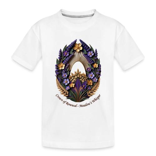 Easter Meadow Crown Renewal T Shirt, Spring Gift - Toddler Premium Organic T-Shirt