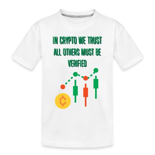Sarcastic Bitcoin Investor T-shirt - Toddler Premium Organic T-Shirt