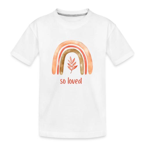 So loved - Toddler Premium Organic T-Shirt
