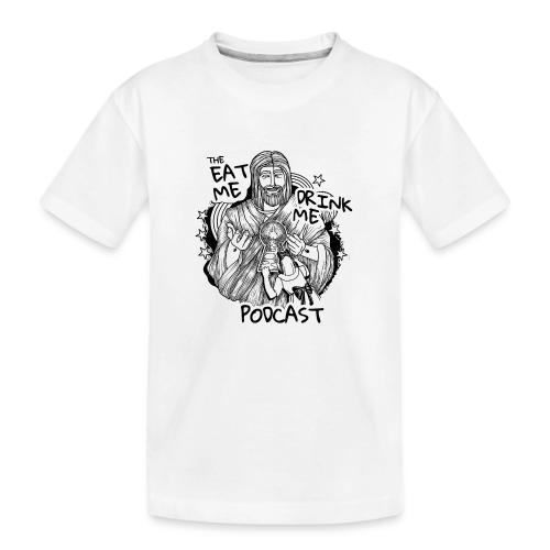 Eat Me Drink Me Podcast revamped logo - Toddler Premium Organic T-Shirt