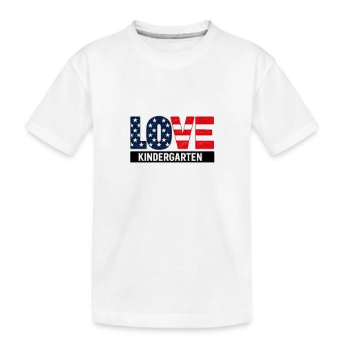 Love Kindergarten Patriotic Graduation - Toddler Premium Organic T-Shirt