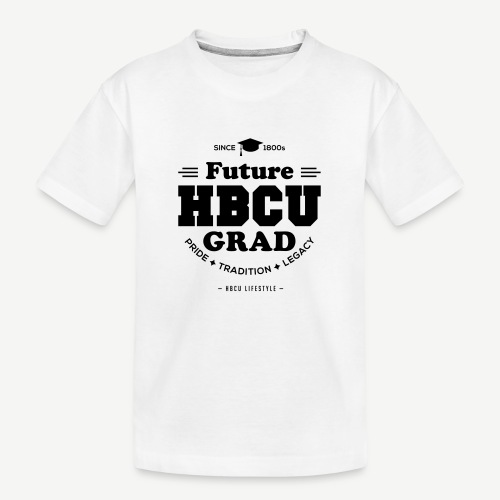 Future HBCU Grad Youth - Toddler Premium Organic T-Shirt