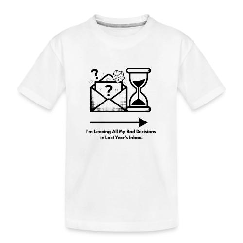 Last Year's Inbox T-Shirt - Toddler Premium Organic T-Shirt