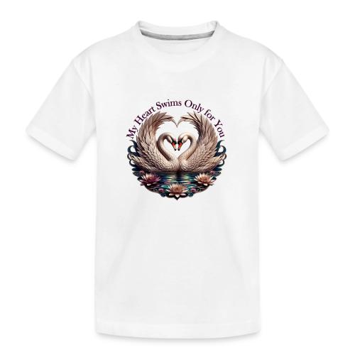My Heart Swims Only for You Swan Heart T-Shirt - Toddler Premium Organic T-Shirt