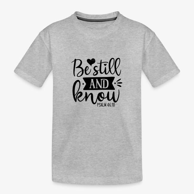 Be Still and Know Psalm Scripture
