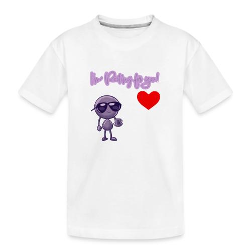 Smoon City 18_I'm Rooting For You Too - Toddler Premium Organic T-Shirt