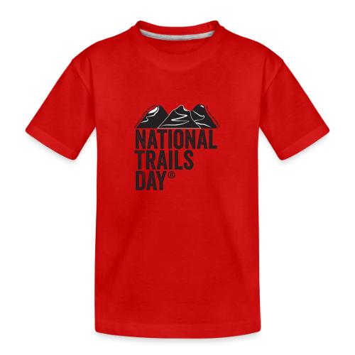 National Trails Day - Toddler Premium Organic T-Shirt