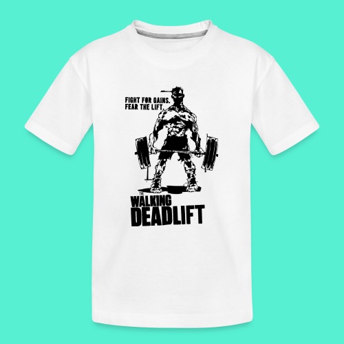 The Walking Deadlift - Toddler Premium Organic T-Shirt