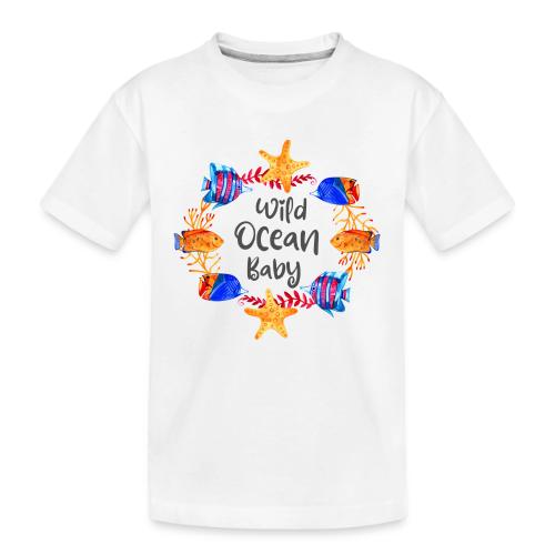 Wild ocean baby - Toddler Premium Organic T-Shirt