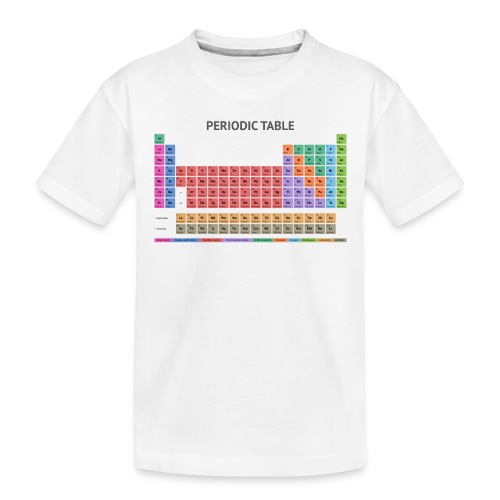 Periodic Table T-shirt (Light) - Toddler Premium Organic T-Shirt