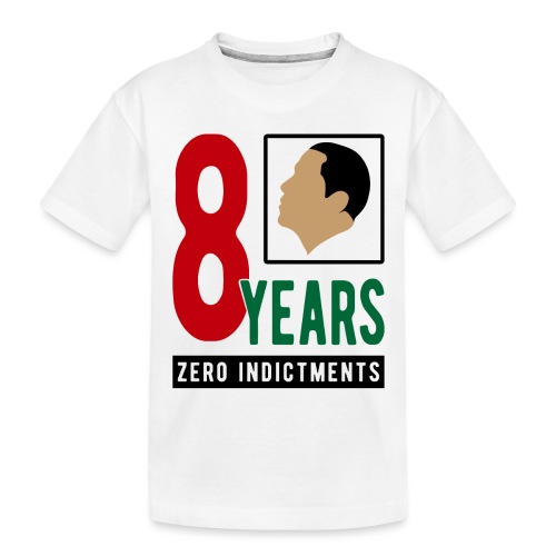 Obama Zero Indictments - Toddler Premium Organic T-Shirt