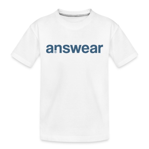 answear answer question - Toddler Premium Organic T-Shirt