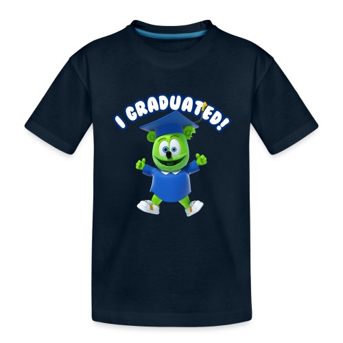 I Graduated! Gummibar (The Gummy Bear) - Toddler Premium Organic T-Shirt