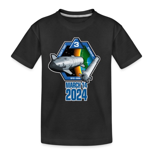 Starship Flight Test 3 - March 14 2024 - Toddler Premium Organic T-Shirt