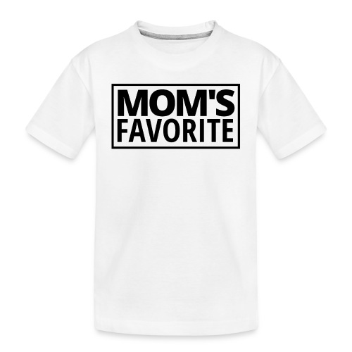 MOM'S FAVORITE (Black Stamp Logo) - Toddler Premium Organic T-Shirt
