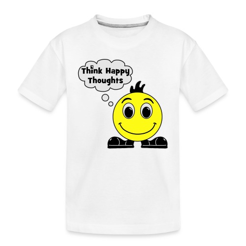 Think Happy Thoughts - Toddler Premium Organic T-Shirt