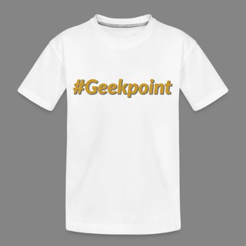 #Geekpoint - Toddler Premium Organic T-Shirt