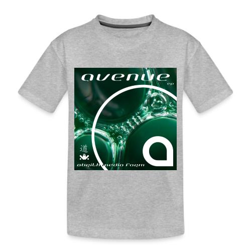 Avenue EP - Toddler Premium Organic T-Shirt