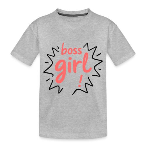 Boss Girl Bold Feminist Statement - Toddler Premium Organic T-Shirt