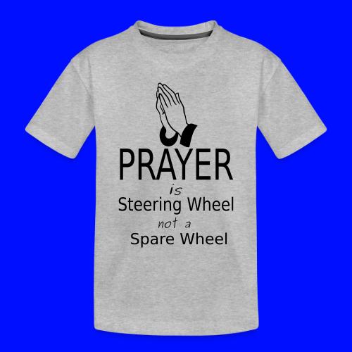 Prayer - Toddler Premium Organic T-Shirt