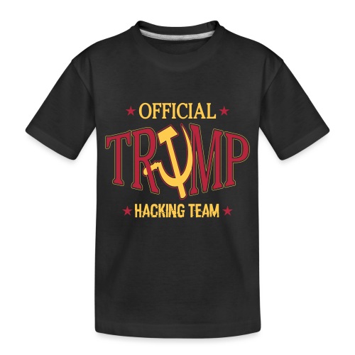 Official Trump Hacking Team - Toddler Premium Organic T-Shirt