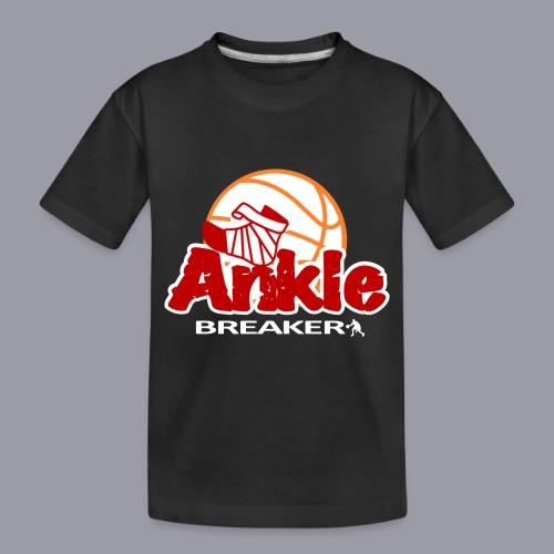 ANKLE BREAKER - Toddler Premium Organic T-Shirt