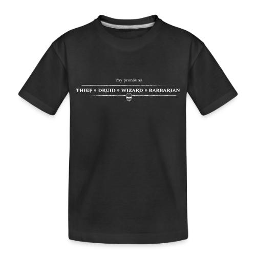 My Pronouns: thief druid wizard barbarian - Toddler Premium Organic T-Shirt