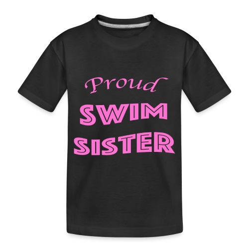 swim sister - Toddler Premium Organic T-Shirt